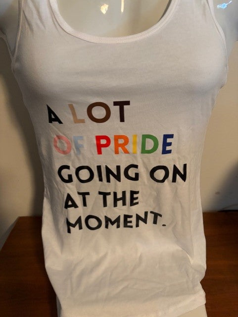 A Lot of Pride White Tank Top